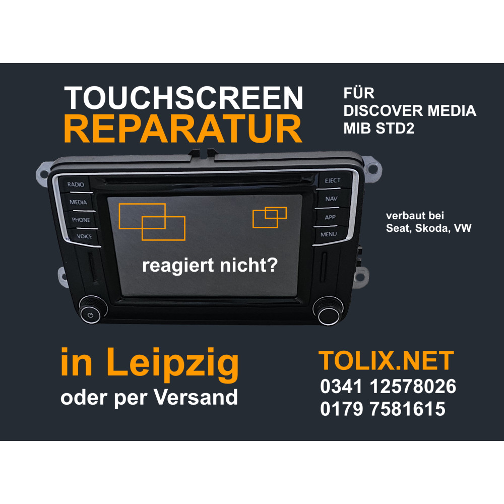 REPARATUR SERVICE für Navi Touchscreen Discover Media PQ MIB STD2 VW Golf 7 Passat Caddy Touran Tiguan Sharan T5 T6 Display
